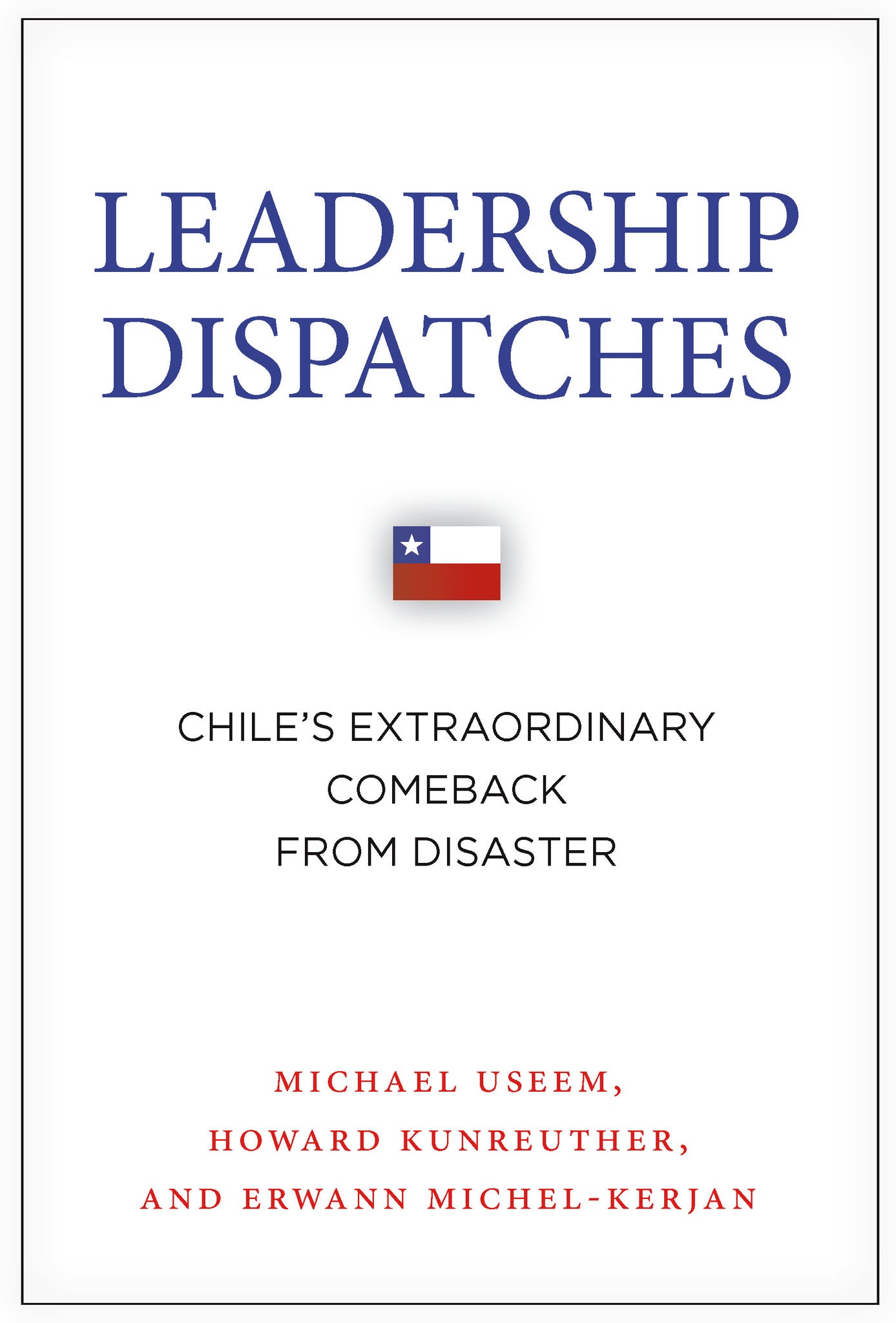 Leadership Dispatches